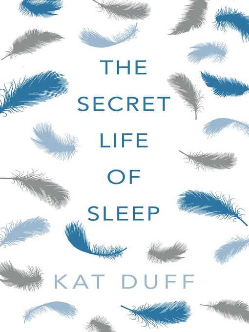 Title details for Secret Life of Sleep by Kat Duff - Available